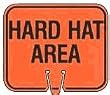 Hard Hat Area - Snap-on traffic cone sign, Material=Reflective Plastic Sign