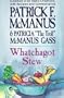 Whatchagot Stew: A Memoir of an Idaho Childhood, With Recipes and Commentaries