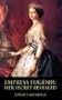 Empress Eugenie: Her Secret Revealed