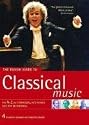 The Rough Guide to Classical Music (Rough Guide Music Guides)