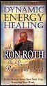 Dynamic Energy Healing with Ron Roth