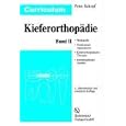 Curriculum Kieferorthopädie Band II