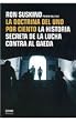 La Doctrina Del Uno Por Ciento/ The One Percent Doctrine: La Historia Secreta De La Lucha Contra Al Qaeda (Con Una Cierta Mirada) (Spanish Edition)