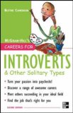 Careers for Introverts & Other Solitary Types, Second ed. (Careers for You Series)