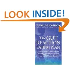 The Gut Reaction Eating Plan: Choose, prepare and combine foods to cleanse your system and revitalise your health