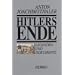 Hitlers Ende: Legenden und Dokumente