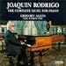 Rodrigo: The Complete Music for Piano