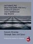 Remote Viewing Through Time and Space