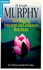 Der Weg zu innerem und �u�erem Reichtum - Joseph Murphy