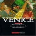 Venice-Music and Painting from the Fourteenth to the Eighteenth Century