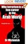Why Terrorism Is a Fine Career in the Arab World: Through Their Eyes . . . .