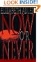 Now or Never