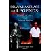 ODAWA LANGUAGE AND LEGENDS: ANDREW J. BLACKBIRD AND RAYMOND KIOGIMA