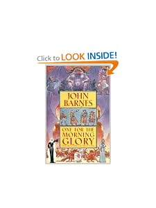 One for the Morning Glory by John Barnes