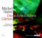  : Die schrecklichen G&auml;rten, 2 Audio-CDs