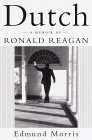 Dutch: A Memoir of Ronald Reagan