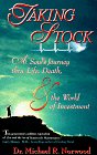 Taking Stock: A Soul's Journey Through Life, Death and the World of Investment