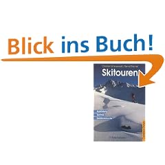 Skitouren. Ausr�stung - Technik - Gefahrenkunde