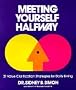 Meeting yourself halfway: Thirty-one values clarification strategies for daily living