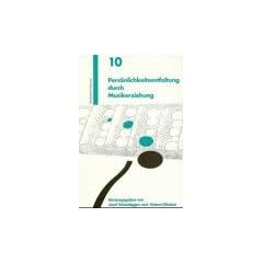 Pers�nlichkeitsentfaltung durch Musikerziehung