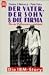 Bücher : Der Vater, der Sohn und die Firma. Die IBM- Story.