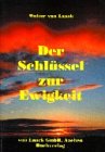 Produkt-Bild: Der Schl&uuml;ssel zur Ewigkeit (Book on Demand)