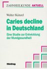 Produkt-Bild: Caries decline in Deutschland