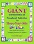 The Giant Encyclopedia of Preschool Activities for 3-Year Olds
