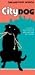 Books : City Dog - Dallas