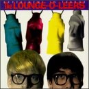 Revue The Lounge-O-Leers  / Experiment in Terror