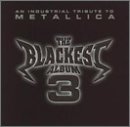 Blackest Album, Vol. 3: An Industrial Tribute to Metallica