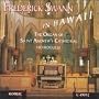 Plays the Organ at St Andrew's Cathedral, Honolulu