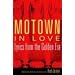 Motown in Love: Lyrics from the Golden Era