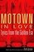 Book Motown in Love: Lyrics from the Golden Era