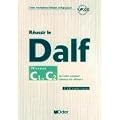R�ussir le DALF, niveaux C1 C2 : Cadre europ�en commun de r�f�rence (2CD audio)