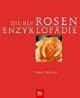 Die BLV Rosen-Enzyklop�die
