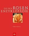 Die BLV Rosen-Enzyklop&auml;die