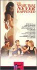 The Night That Never Happened [VHS]