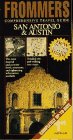  : Frommer's Comprehensive Travel Guide San Antonio & Austin (Frommer's City Guides)