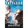Fateless