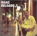 Issac Delgado - La Primera Noche: Desde Europa con Sabor - Zortam Music