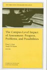 The Campus-Level Impact of Assessment: Progress, Problems, and Possibilities (New Directions for Higher Education)