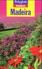 Polyglott ReiseBuch, Madeira - Rita Hen&szlig;