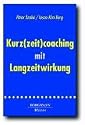 Kurz(zeit)coaching mit Langzeitwirkung