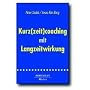 Kurz(zeit)coaching mit Langzeitwirkung von Peter Szab�