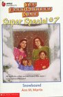Snowbound (Baby-Sitters Club Super Special, 7)