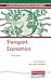 Transport Economics 4th Edition (Studies in Economics & Business)