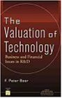 The Valuation of Technology: Business and Financial Issues in R&D (Wiley Operations Management Series for Professionals)