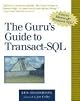 The Guru's Guide to Transact-SQL