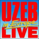 Revue Uzeb  / Live in Europe